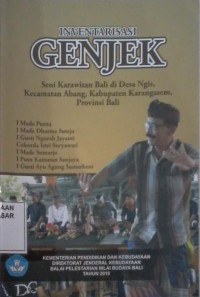 Image of Inventarisasi Genjek : Seni Karawitan Bali di Desa Ngis, Kecamatan Abang, Kabupaten Karangasem, Provinsi Bali